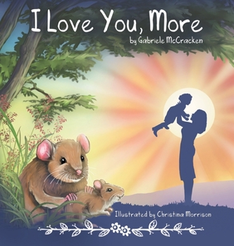 Hardcover I Love You, More Book