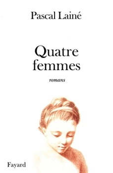 Paperback Quatre femmes [French] Book