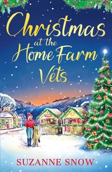 Paperback Christmas at the Home Farm Vets: A fun, festive and heartwarming romance Book