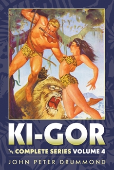 Paperback Ki-Gor: The Complete Series Volume 4 Book