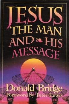 Paperback Jesus the Man and His Message Book