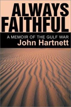 Paperback Always Faithful: A Memoir of the Gulf War Book
