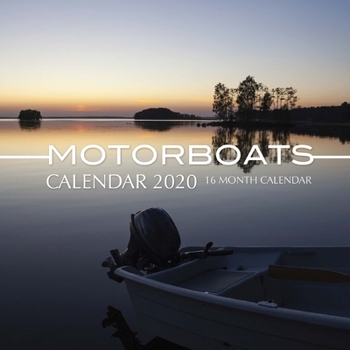 Paperback Motor Boats Calendar 2020: 16 Month Calendar Book