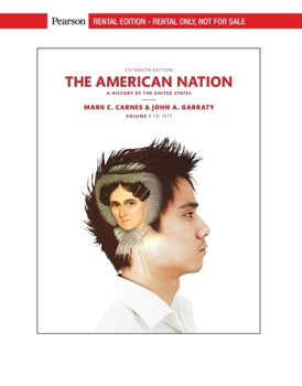 The American Nation: A History of the United States, Volume 1 [RENTAL EDITION]