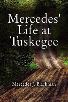 Paperback Mercedes' Life at Tuskegee Book