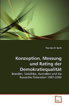 Paperback Konzeption, Messung und Rating der Demokratiequalität [German] Book