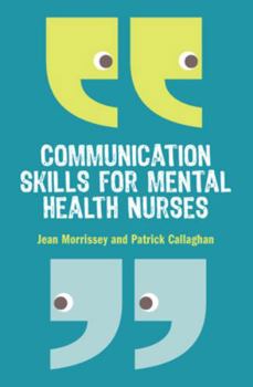 Paperback Communication Skills for Mental Health Nurses: An Introduction Book