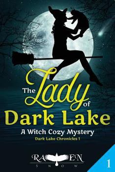 Paperback The Lady of Dark Lake: A Witch Cozy Mystery Book