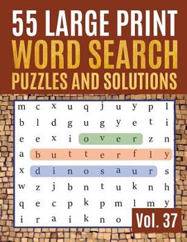 Paperback 55 Large Print Word Search Puzzles and Solutions: Activity Book for Adults and kids Wordsearch Easy Magic Quiz Books Game for Adults Large Print (Find [Large Print] Book