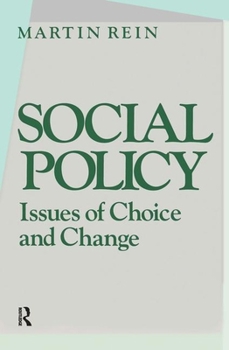 Paperback Social Policy: Issues of Choice and Change: Issues of Choice and Change Book