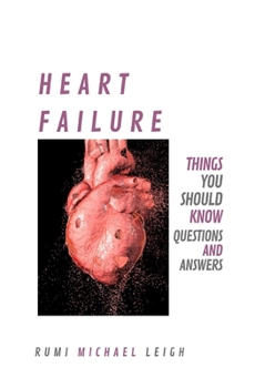 Paperback Heart Failure: Things you should know (Questions and Answers) Book