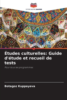 Études culturelles: Guide d'étude et recueil de tests (French Edition)