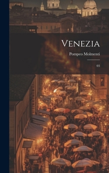 Hardcover Venezia: 03 [Italian] Book