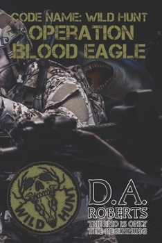 Paperback Code Name: Wild Hunt: Operation Blood Eagle Book