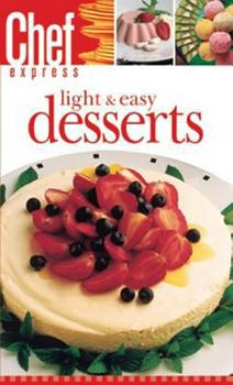 Paperback Light & Easy Desserts (Chef Express) Book