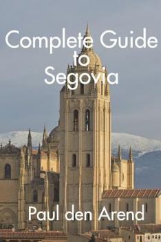 Paperback Complete Guide to Segovia Book