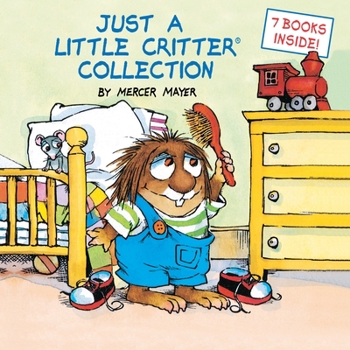 Hardcover Just a Little Critter Collection (Little Critter) Book
