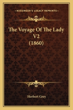 Paperback The Voyage Of The Lady V2 (1860) Book