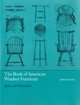 Hardcover The Book of American Windsor Furniture: Styles and Technologies Book