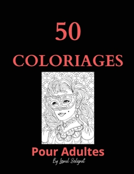 Paperback 50 Coloriages: Pour Adultes [French] Book