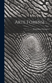 Hardcover Arte Forense... [Italian] Book