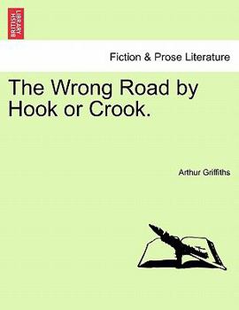 Paperback The Wrong Road by Hook or Crook. Book