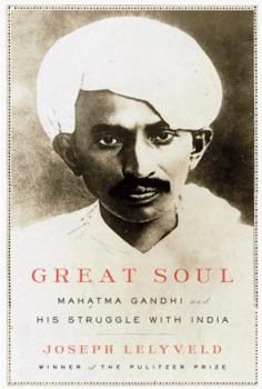 Hardcover Great Soul: Mahatma Gandhi and His Struggle with India Book