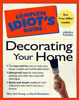 Paperback Complete Idiot's Guide to Decorating Your Home Book