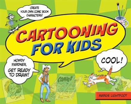 Paperback Cartooning for Kids Book