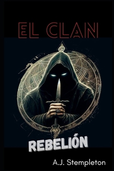 El Clan: Rebelión (Sombras de Anarquía) (Spanish Edition)