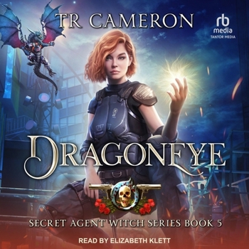 Dragoneye - Book #5 of the Secret Agent Witch