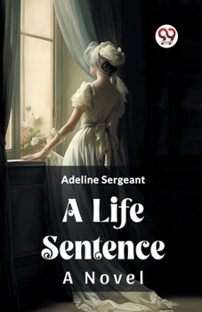 Paperback A Life Sentence A Novel Book