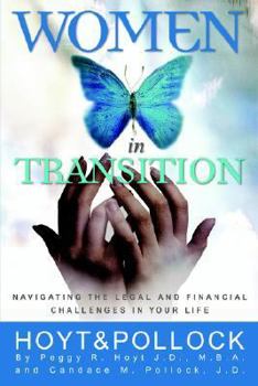 Paperback Women in Transition - Navigating the Legal and Financial Challenges in Your Life Book