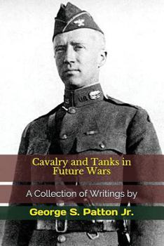 Paperback Cavalry and Tanks in Future Wars Book
