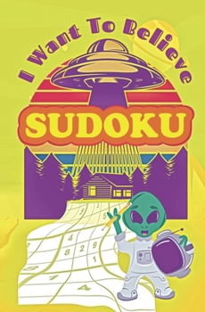 Paperback I Want To Believe SUDOKU Book