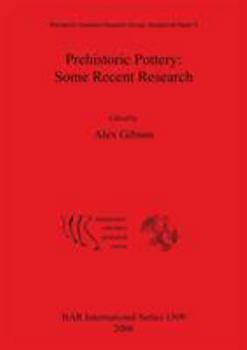 Paperback Prehistoric Pottery: Some Recent Research Book