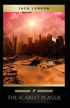 Paperback The Scarlet Plague Illustrated Book