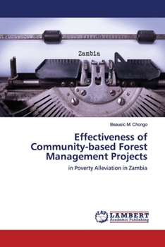 Paperback Effectiveness of Community-based Forest Management Projects Book