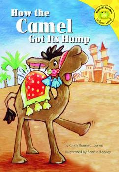 Hardcover How the Camel Got Its Hump Book