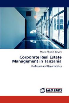 Paperback Corporate Real Estate Management in Tanzania Book