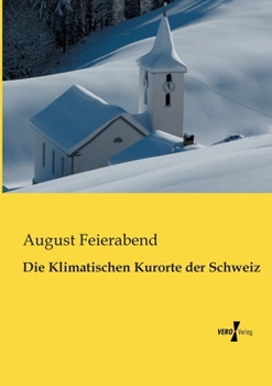 Die Klimatischen Kurorte Der Schweiz