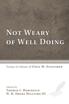 Paperback Not Weary of Well Doing Book