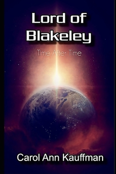 Lord of Blakeley: Time After Time - Book  of the Time After Time