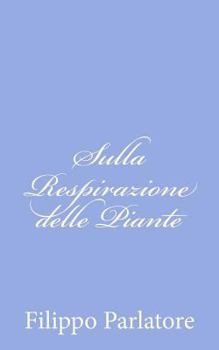 Paperback Sulla Respirazione delle Piante [Italian] Book