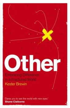 Paperback Other: Embracing Difference in a Fractured World Book