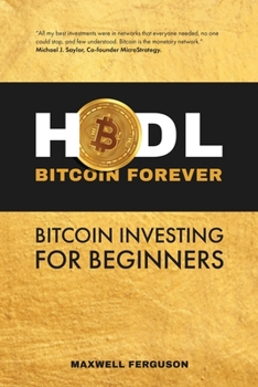 Paperback HODL Bitcoin Forever: Bitcoin Investing for Beginners Book