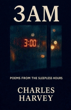 3AM - Poems and Stories From the Other Mind (Poetic Journeys)