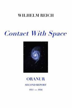 Hardcover Contact With Space: Oranur; Second Report 1951 - 1956 Book