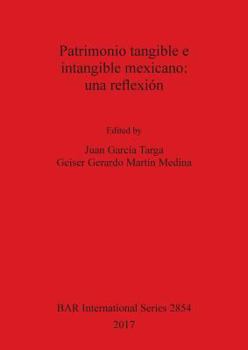 Paperback Patrimonio tangible e intangible mexicano: una reflexión [Spanish] Book
