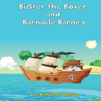 Paperback Buster the Boxer and Barnacle Barney Book